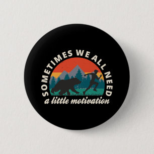 We Hebben Allemaal Een Beetje Motivatie Plezier No Ronde Button 5,7 Cm