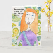 We hebben allemaal wel eens van die tijden gehad.  kaart (Gele Bloem)