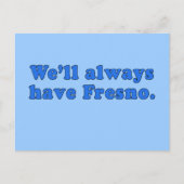 We hebben altijd een Fresno Classic TV Line Briefkaart (Voorkant)