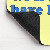 We hebben altijd een Fresno Classic TV Line Muismat (Hoek)