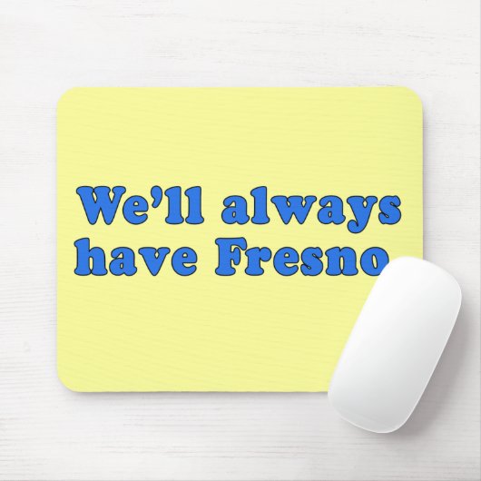We hebben altijd een Fresno Classic TV Line Muismat (Met muis)
