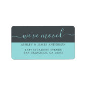 We hebben Black Turquoise New Address verplaatst Etiket (Voorkant)