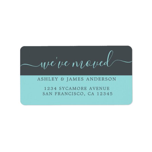 We hebben Black Turquoise New Address verplaatst Etiket (Voorkant)