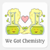 We hebben chemie vierkante sticker (Voorkant)
