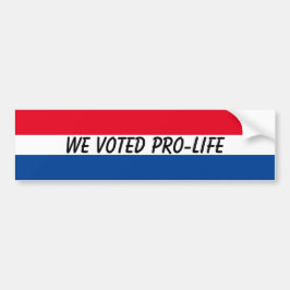 We hebben Christelijk voor Pro-Life USA Patriotic  Bumpersticker