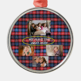 We Hebben De Beste Moeder Plaid Freestyle Font 4 f Metalen Ornament