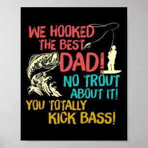 We hebben de beste papa Gevist Lover Fisher papa Poster
