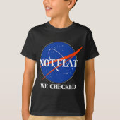 We hebben de funny Flat Earth niet gecontroleerd T-shirt (Voorkant)