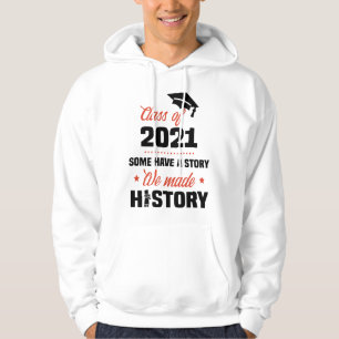 We hebben de geschiedenisklasse van 2021 hoog Afst Hoodie