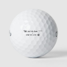'We hebben de knoop doorgehakt - Nu gaan we golfen Golfballen