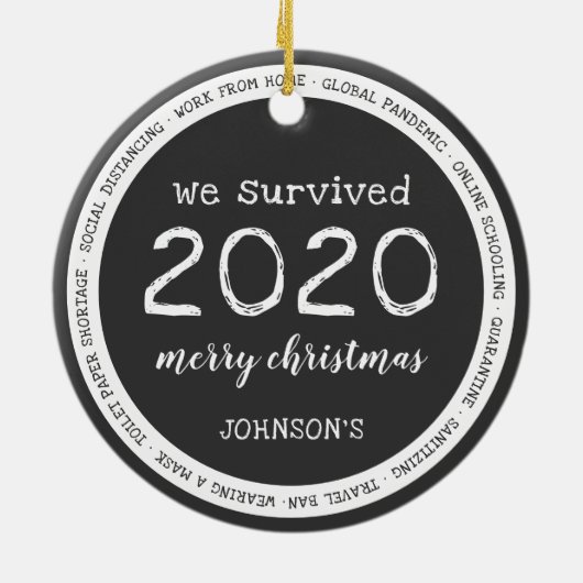 We hebben de naam grijs van 2020 overleefd keramisch ornament (Achterkant)