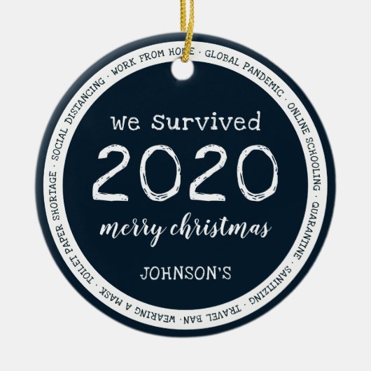 We hebben de naam Navy Blue van 2020 overleefd Keramisch Ornament (Voorkant)