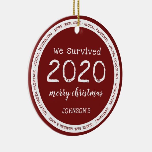 We hebben de naam van 2020 overleefd keramisch ornament (Rechts)