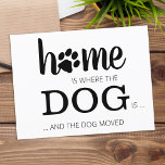 We hebben de nieuwe mededeling van de Thuishuishon Briefkaart<br><div class="desc">Thuis is waar de hond is ... en de hond bewoog. Laat je beste vriend je beweging aankondigen met deze schattige en grappige koninklijke kaartje. Pas de rug met namen en uw nieuw adres aan. Deze mededeling van de hond is een must voor alle hondenmoeders, hondenbroodjes en hondenliefhebbers! COPYRIGHT ©...</div>