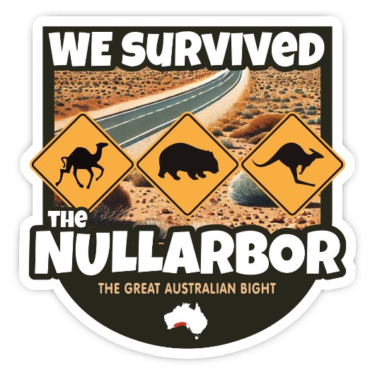 We hebben de Nullarbor, Australië overleefd Sticke Sticker