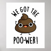We hebben de poower Funny Poop Pun. Poster (Voorkant)