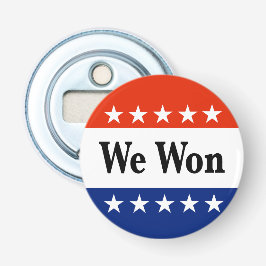 We hebben de verkiezingen van 2026 gewonnen button flesopener