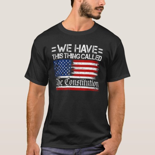 We hebben dit ding genaamd de Grondwet Amerika T-shirt (Voorkant)