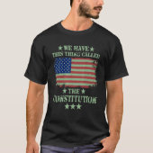 We hebben dit ding, het 'Grondwettelijk Patriot' T-shirt (Voorkant)