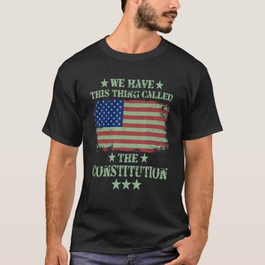 We hebben dit ding, het 'Grondwettelijk Patriot' T-shirt (Voorkant)
