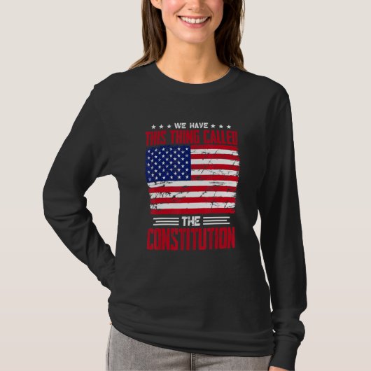We hebben dit ding, het 'Grondwettelijk Patriot' T-shirt (Voorkant)