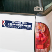 We hebben dit gebouwd en Obama heeft het verwoest! Bumpersticker (Op Truck)