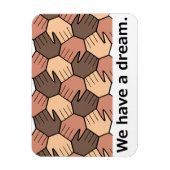 We hebben een droom. magneet (Verticaal)