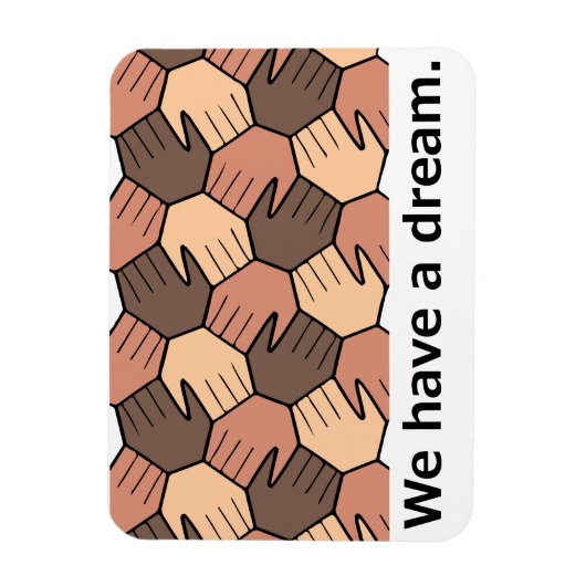 We hebben een droom. magneet (Verticaal)