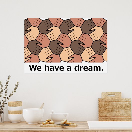 We hebben een droom. poster (Keuken)