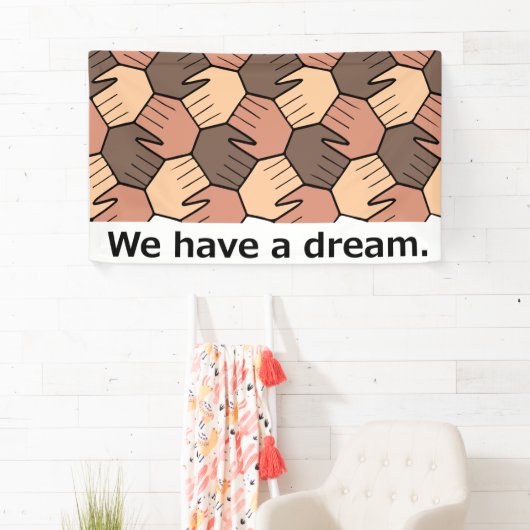 We hebben een droom. spandoek (Insitu)