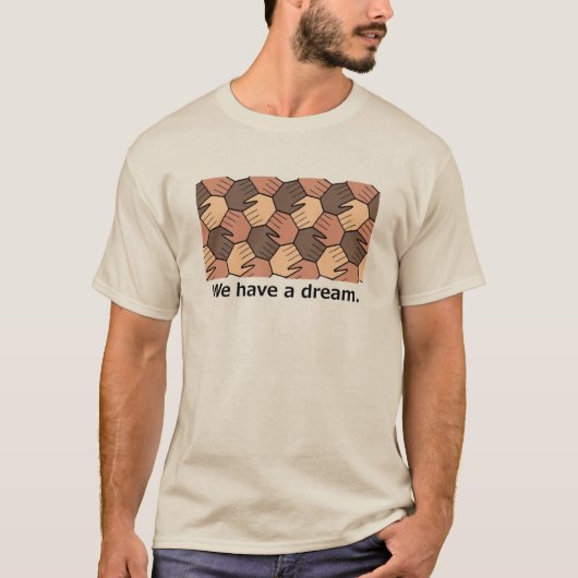We hebben een droom. t-shirt (Voorkant)