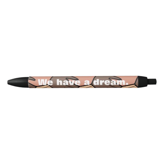 We hebben een droom. zwarte inkt pen (Voorkant)