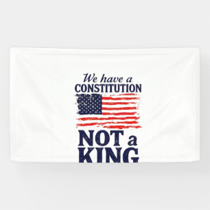 We Hebben Een Grondwet, Geen Koning USA Pro Democr Spandoek