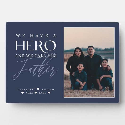 We hebben een Hero die we hem noemen. Fotoplaat (voorkant)