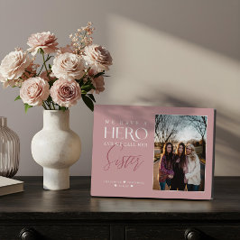 We hebben een Hero. We noemen haar zuster Foto Kee Fotoplaat