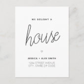 We hebben een huis gekocht dat we hebben bewogen briefkaart (Voorkant)