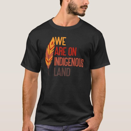We hebben een Indiaanse indianenstam. T-shirt (Voorkant)