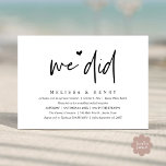 We hebben een moderne bruiloft Elopement receptie  Kaart<br><div class="desc">Markeer het begin van uw eeuwigheid met elegantie met behulp van onze hedendaagse thema bruiloft elopement receptie diner feest viering uitnodiging kaart, "We deden". Perfect voor koppels die hun vreugdevolle gelegenheid uitbreiden, deze uitnodiging straalt sophisticatie uit met een vleugje speelsheid, en vormt het podium voor een gedenkwaardige gebeurtenis. Versierd met...</div>