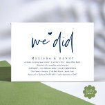 We hebben een moderne bruiloft Elopement receptie  Kaart<br><div class="desc">Markeer het begin van uw eeuwigheid met elegantie met behulp van onze hedendaagse stijlvolle marineblauwe thema bruiloft elopement receptie diner feest viering uitnodiging kaart, "We deden". Perfect voor koppels die hun vreugdevolle gelegenheid uitbreiden, deze uitnodiging straalt sophisticatie uit met een vleugje speelsheid, en vormt het podium voor een gedenkwaardige gebeurtenis....</div>