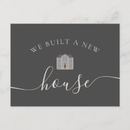 We hebben een nieuw huis gebouwd dat we hebben aan aankondigingskaart