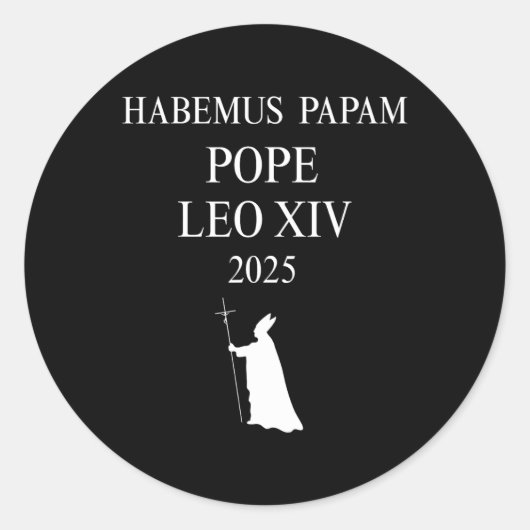 We hebben een paus Habemus Papam 2025 God Bless Po Ronde Sticker (Voorkant)