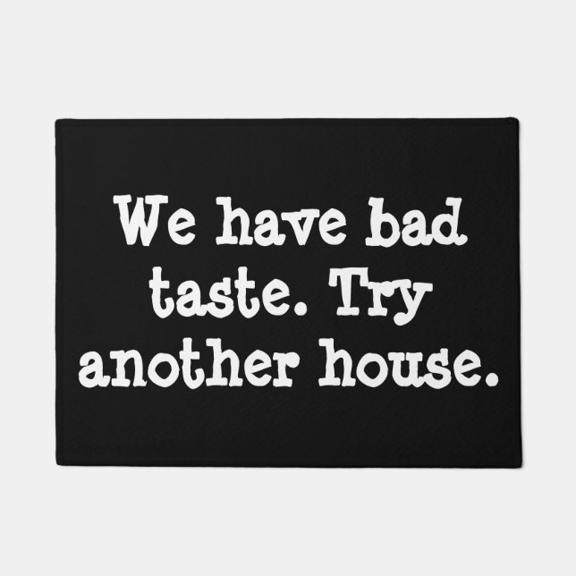 We hebben een slechte smaak.  Probeer een ander hu Deurmat (Voorkant)