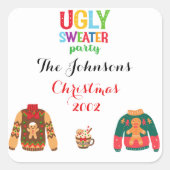 We hebben een Ugly Sweater Party Vierkante Sticker (Voorkant)