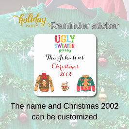 We hebben een Ugly Sweater Party Vierkante Sticker