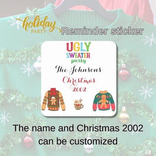 We hebben een Ugly Sweater Party Vierkante Sticker
