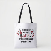 We hebben Feestdagen van de wijnfamilie die prima Tote Bag (Voorkant)