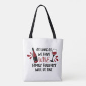 We hebben Feestdagen van de wijnfamilie die prima Tote Bag (Achterkant)