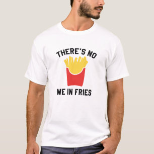 We hebben geen vrienden. t-shirt