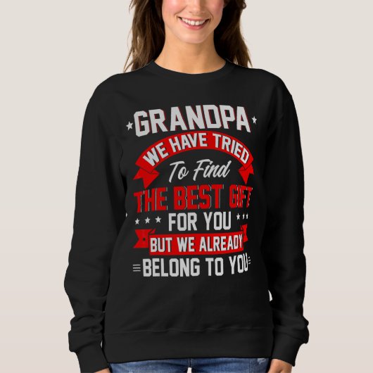 We hebben geprobeerd het beste Cadeau voor opa te Trui (Voorkant)