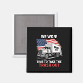 We hebben gewonnen dat het tijd is om de prullenba magneet (Voorkant / Achterkant)